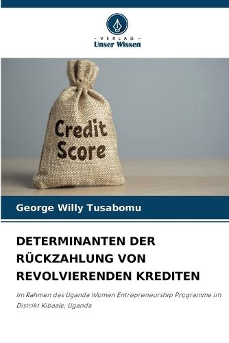Determinanten Der Rückzahlung Von Revolvierenden Krediten