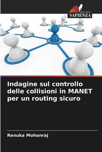 Indagine sul controllo delle collisioni in MANET per un routing sicuro