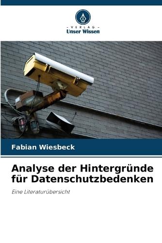 Analyse der Hintergründe für Datenschutzbedenken
