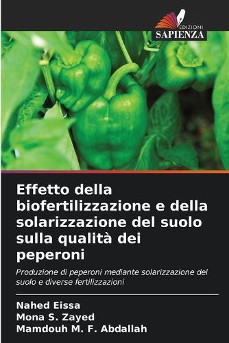 Effetto della biofertilizzazione e della solarizzazione del suolo sulla qualità dei peperoni