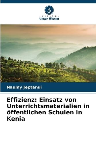 Effizienz: Einsatz von Unterrichtsmaterialien in öffentlichen Schulen in Kenia