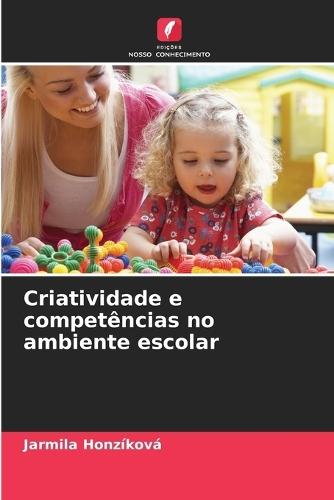 Criatividade e competências no ambiente escolar