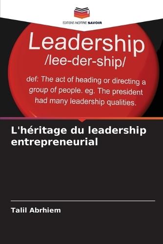 L'héritage du leadership entrepreneurial