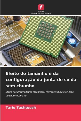 Efeito do tamanho e da configuração da junta de solda sem chumbo