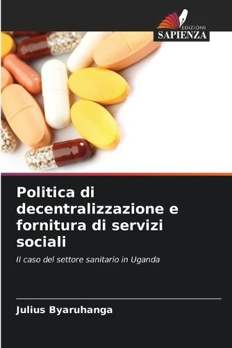 Politica di decentralizzazione e fornitura di servizi sociali