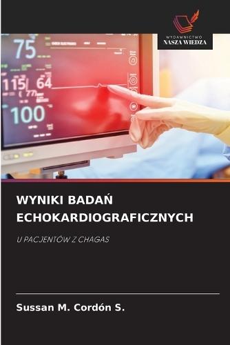 Wyniki BadaŃ Echokardiograficznych