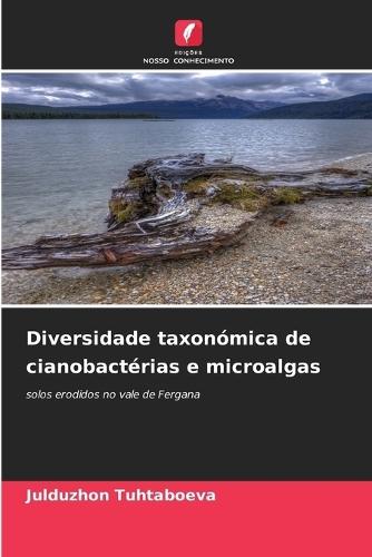 Diversidade taxonómica de cianobactérias e microalgas