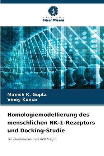 Homologiemodellierung des menschlichen NK-1-Rezeptors und Docking-Studie