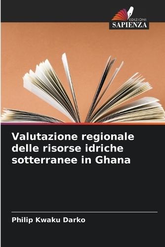 Valutazione regionale delle risorse idriche sotterranee in Ghana