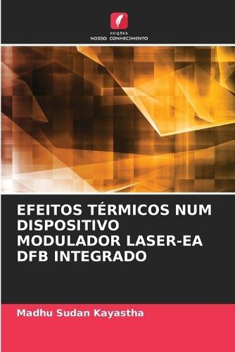 Efeitos Térmicos Num Dispositivo Modulador Laser-EA Dfb Integrado