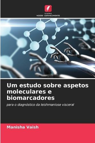 Um estudo sobre aspetos moleculares e biomarcadores