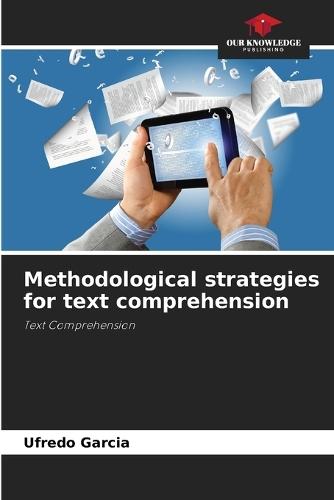 Methodological strategies for text comprehension