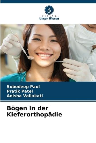 Bögen in der Kieferorthopädie