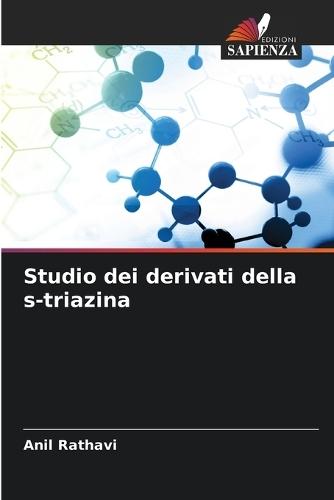 Studio dei derivati della s-triazina