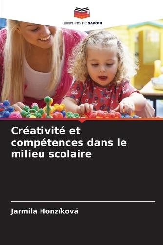 Créativité et compétences dans le milieu scolaire