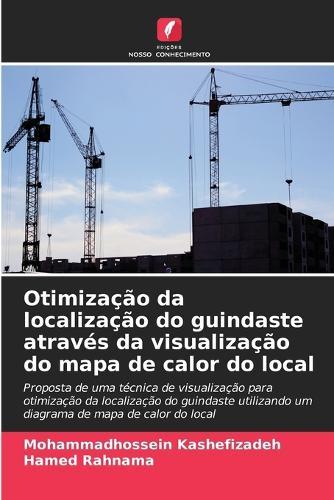 Otimização da localização do guindaste através da visualização do mapa de calor do local