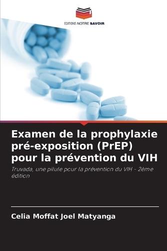 Examen de la prophylaxie pré-exposition (PrEP) pour la prévention du VIH