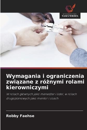 Wymagania i ograniczenia związane z różnymi rolami kierowniczymi