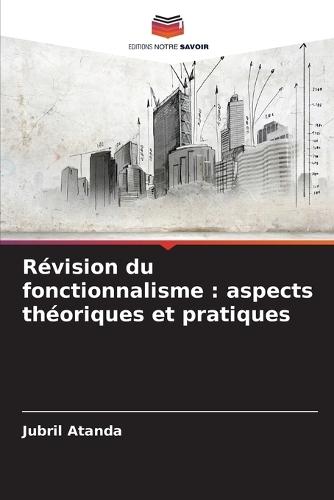 Révision du fonctionnalisme: aspects théoriques et pratiques