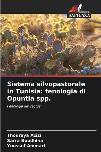 Sistema silvopastorale in Tunisia: fenologia di Opuntia spp.