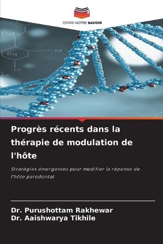 Progrès récents dans la thérapie de modulation de l'hôte