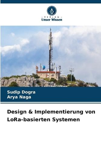 Design & Implementierung von LoRa-basierten Systemen