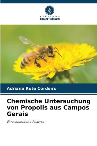 Chemische Untersuchung von Propolis aus Campos Gerais
