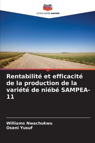 Rentabilité et efficacité de la production de la variété de niébé SAMPEA-11