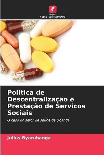 Política de Descentralização e Prestação de Serviços Sociais