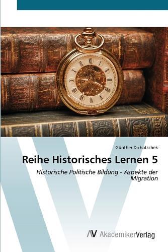 Reihe Historisches Lernen 5