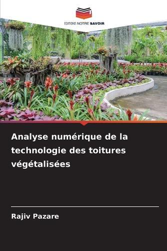 Analyse numérique de la technologie des toitures végétalisées