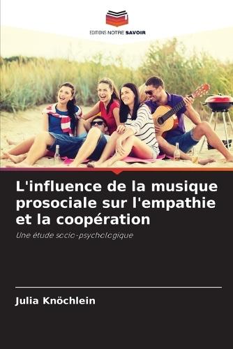 L'influence de la musique prosociale sur l'empathie et la coopération