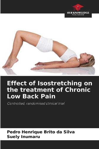 Effect of Isostretching on the treatment of Chronic Low Back Pain