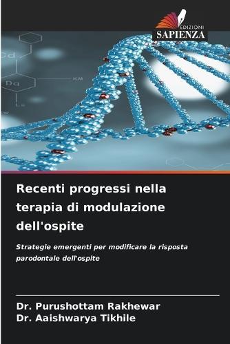 Recenti progressi nella terapia di modulazione dell'ospite