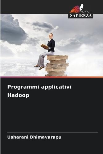 Programmi applicativi Hadoop