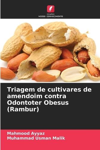 Triagem de cultivares de amendoim contra Odontoter Obesus (Rambur)