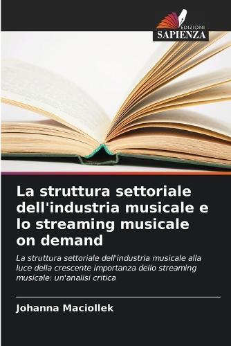 La struttura settoriale dell'industria musicale e lo streaming musicale on demand