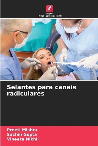 Selantes para canais radiculares