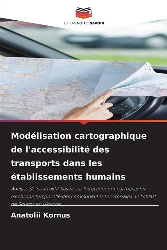 Modélisation cartographique de l'accessibilité des transports dans les établissements humains