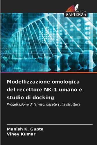 Modellizzazione omologica del recettore NK-1 umano e studio di docking