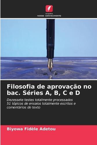 Filosofia de aprovação no bac. Séries A, B, C e D