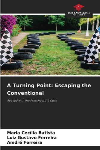 A Turning Point: Escaping the Conventional