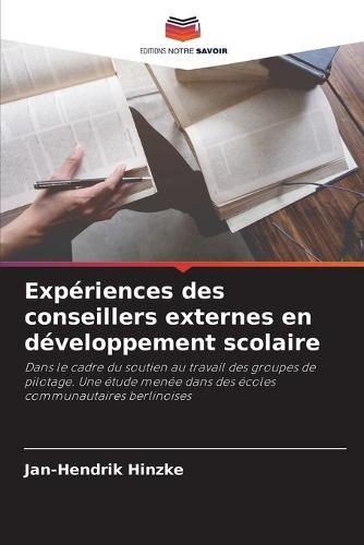 Expériences des conseillers externes en développement scolaire