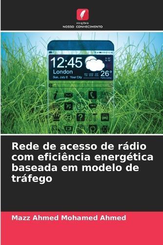 Rede de acesso de rádio com eficiência energética baseada em modelo de tráfego