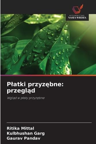 Platki przyzębne: przegląd