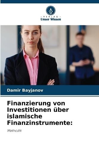 Finanzierung von Investitionen über islamische Finanzinstrumente