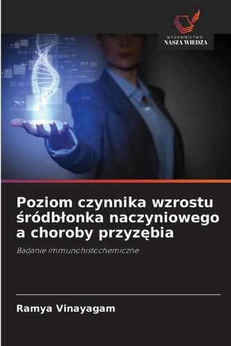 Poziom czynnika wzrostu śródblonka naczyniowego a choroby przyzębia