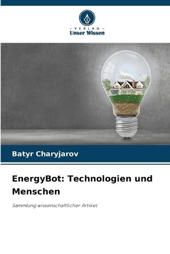 EnergyBot: Technologien und Menschen