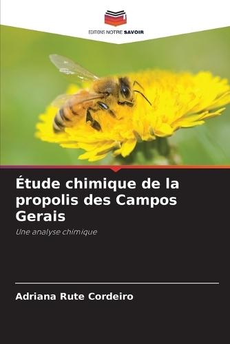Étude chimique de la propolis des Campos Gerais