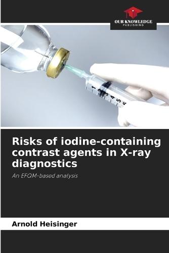 Risks of iodine-containing contrast agents in X-ray diagnostics